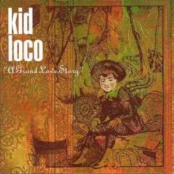 A Grand Love Story by Kid Loco