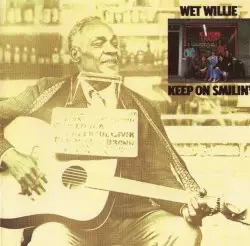 Keep On Smilin’ by Wet Willie