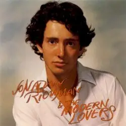 Jonathan Richman & The Modern Lovers by Jonathan Richman & The Modern Lovers