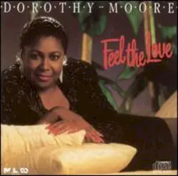 Feel the Love by Dorothy Moore