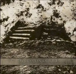 Accession of Fire by Erebus Enthroned / Blaze of Perdition