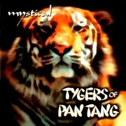 Mystical by Tygers of Pan Tang