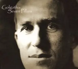 Seven Pillars: Reflections on the Myth of Thomas Edward Lawrence by :Golgatha: