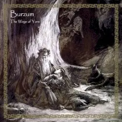 The Ways of Yore by Burzum