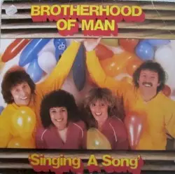 Singing a Song by Brotherhood of Man