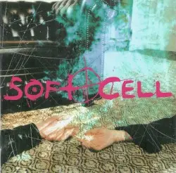 Cruelty Without Beauty by Soft Cell