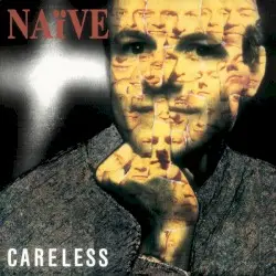 Careless by Naïve