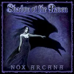 Shadow of the Raven by Nox Arcana