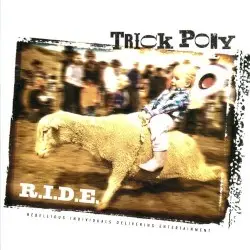 R.I.D.E. by Trick Pony