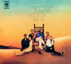 Fool on the Hill by Sérgio Mendes & Brasil ’66