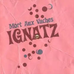 Mort aux vaches by Ignatz