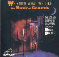 We Know What We Like: The Music of Genesis by London Symphony Orchestra, David Palmer