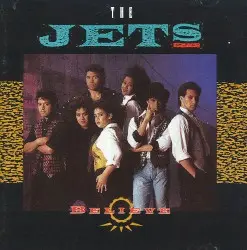 Believe by The Jets