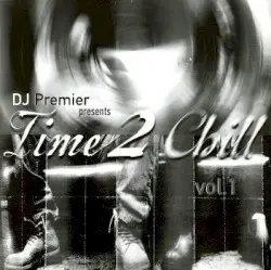 Time 2 Chill by DJ Premier