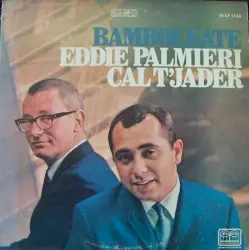 Bamboléate by Cal Tjader & Eddie Palmieri