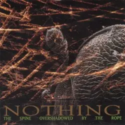 The Spine Overshadowed by the Rope by Nothing