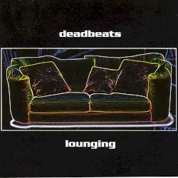 Lounging by Deadbeats