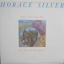 Silver ’n Strings Play the Music of the Spheres by Horace Silver