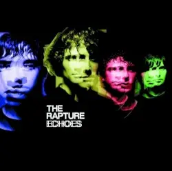 Echoes by The Rapture