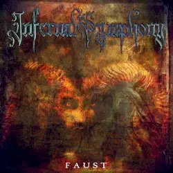 Faust by Infernal Symphony