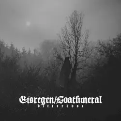 Bitterböse by Eisregen / Goatfuneral