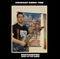 Bakyunsified (Moe to the Gore) by Houkago Grind Time