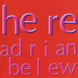 Here by Adrian Belew