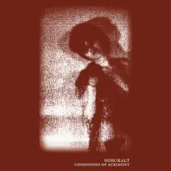 Conditions of Acrimony by Himukalt