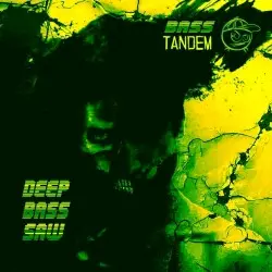 Deep Bass Saw by Bass Tandem