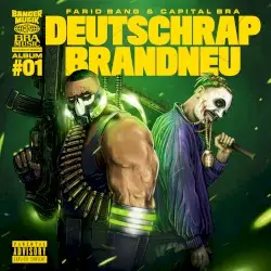 DEUTSCHRAP BRANDNEU by Farid Bang & Capital Bra