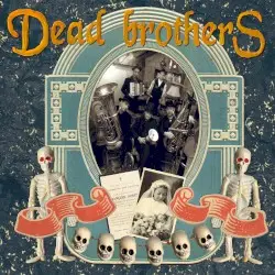 Dead Music for Dead People by Dead Brothers