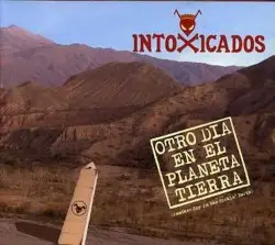 Otro día en el planeta Tierra by Intoxicados