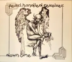Downtime by Pearl Handled Revolver