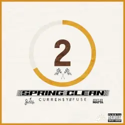 Spring Clean 2 by Curren$y & Fuse