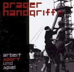 Arbeit Sport und Spiel by Prager Handgriff