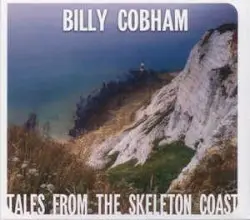 Tales From the Skeleton Coast by Billy Cobham