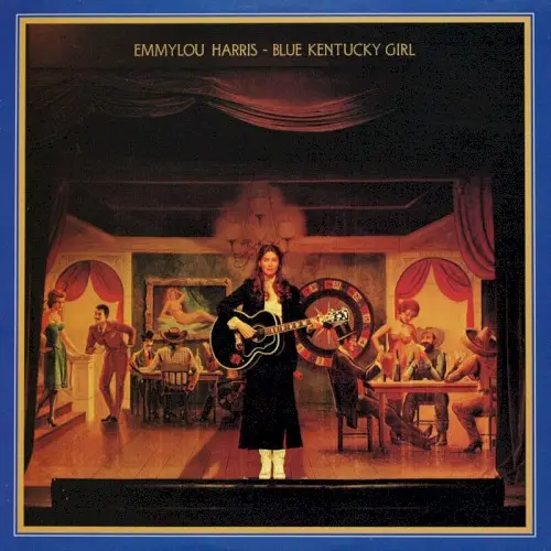 Blue Kentucky Girl by Emmylou Harris