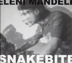 Snakebite by Eleni Mandell