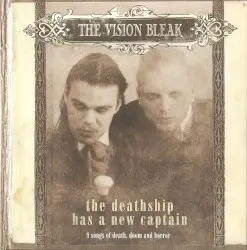The Deathship Has a New Captain by The Vision Bleak