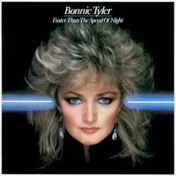 Faster Than The Speed Of Night by Bonnie Tyler