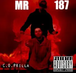 C.O.P Killa by Mr. 187