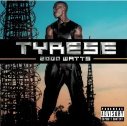 2000 Watts by Tyrese