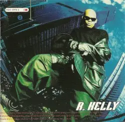 R. Kelly by R. Kelly