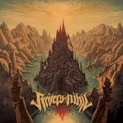 Monarchy by Rivers of Nihil