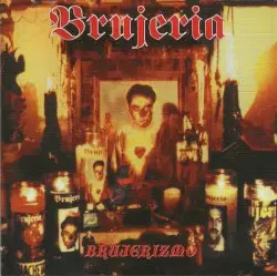 Brujerizmo by Brujería