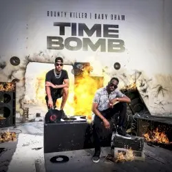 Time Bomb by Bounty Killer & Cham