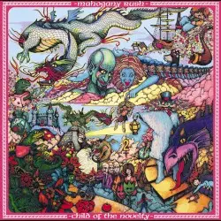 Child of the Novelty by Mahogany Rush