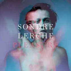 Pleasure by Sondre Lerche