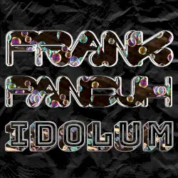 IDOLUM by Frank Panduh