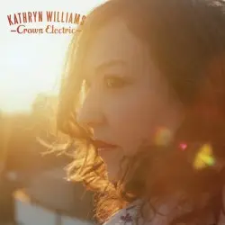 Crown Electric by Kathryn Williams